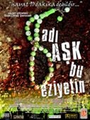 Adı Aşk Bu Eziyetin01